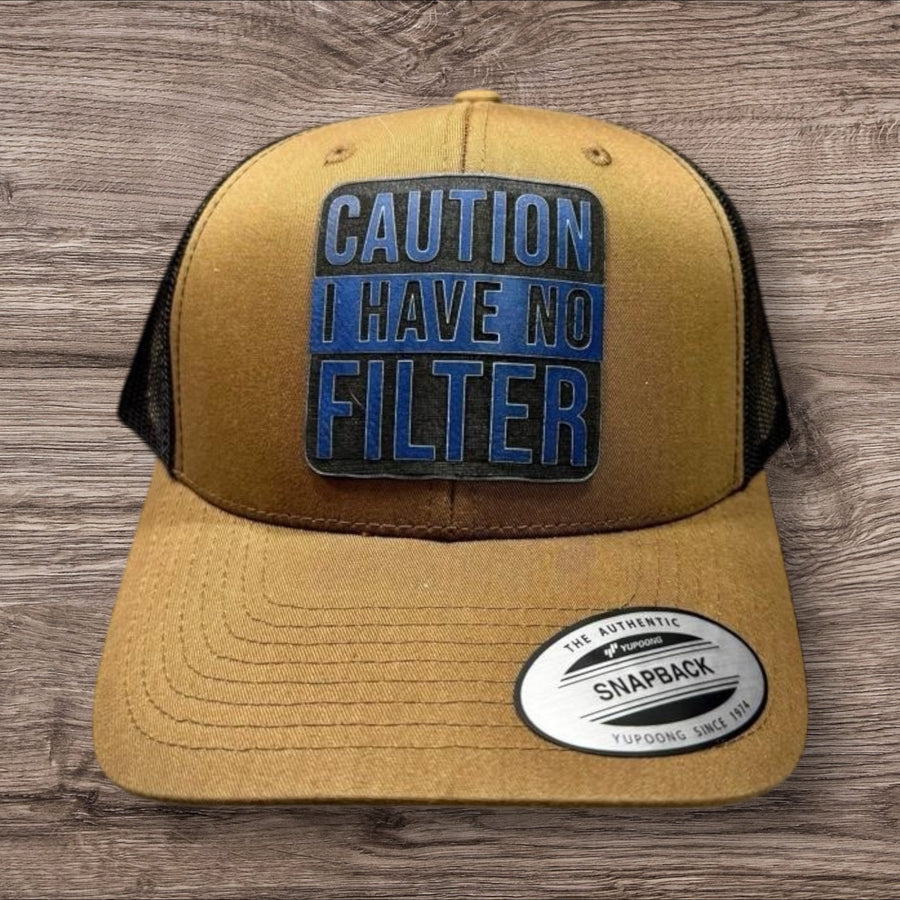 Caution: I Have No Filter